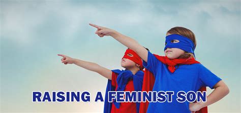 r/feminine boys|How to Raise a Feminist Son .